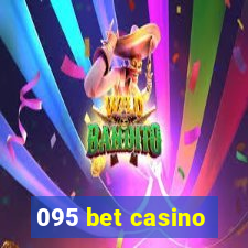 095 bet casino